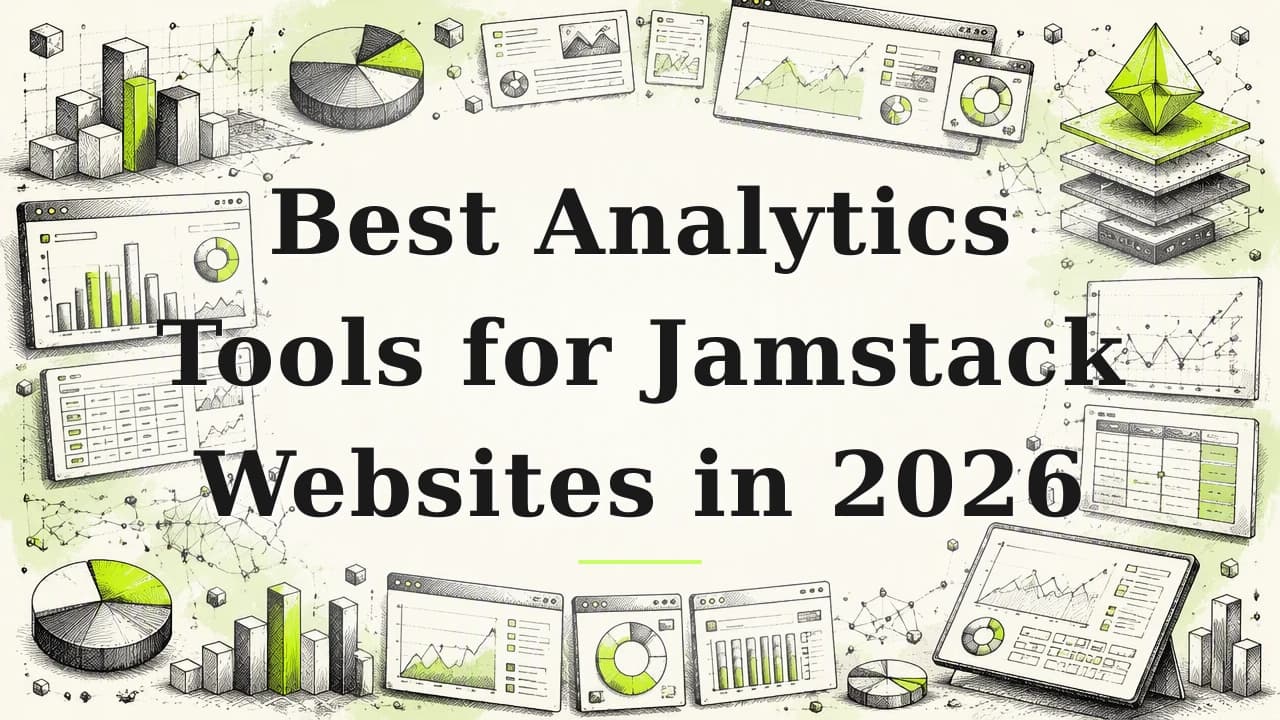 Featured image for: Best Analytics Tools for Jamstack Websites in 2026